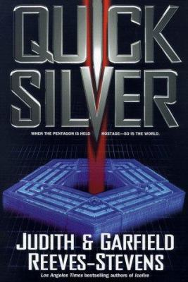 Quick Silver: When the Pentagon is Held Hostage... 0671028537 Book Cover