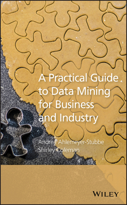 A Practical Guide to Data Mining for Business a... 1119977134 Book Cover