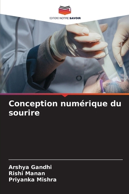 Conception numérique du sourire [French] 6630434560 Book Cover