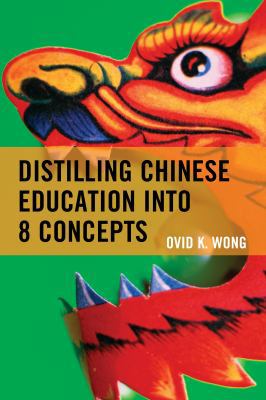 Distilling Chinese Education into 8 Concepts 1475821948 Book Cover