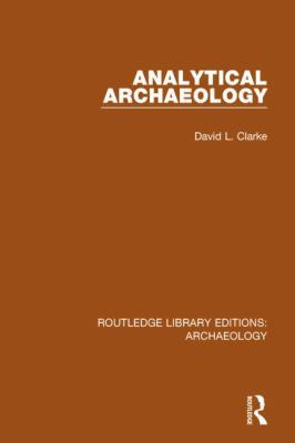 Analytical Archaeology 1138817295 Book Cover
