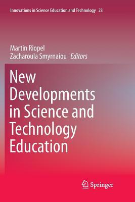 New Developments in Science and Technology Educ... 331979437X Book Cover