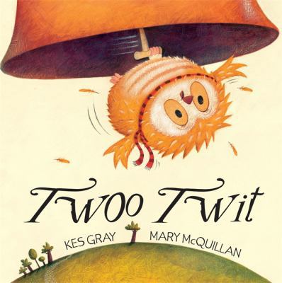 Twoo Twit 0340882115 Book Cover