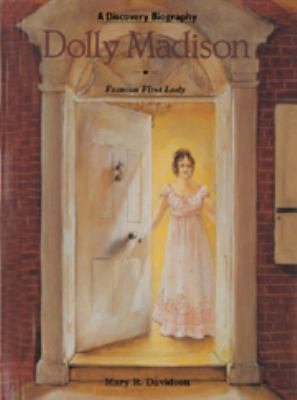 Dolly Madison 0791014460 Book Cover