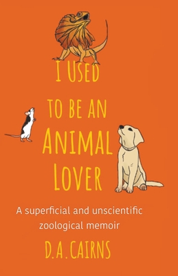 I Used to be an Animal Lover B0C2QNHQK7 Book Cover