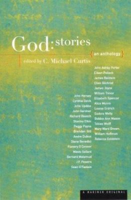 God: Stories: An Anthology 0395929717 Book Cover