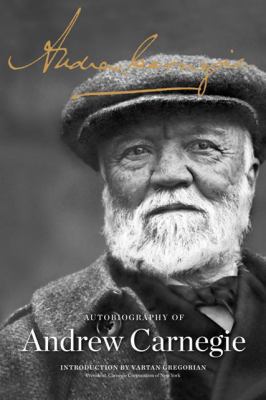 The Autobiography of Andrew Carnegie 1610390806 Book Cover