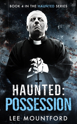 Haunted: Possession            Book Cover