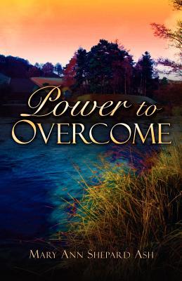 Power to Overcome 1594670005 Book Cover
