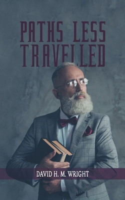 Paths Less Travelled 1528933893 Book Cover