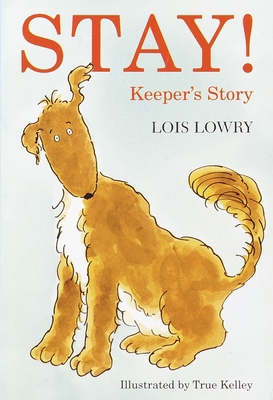 Stay! Keeper's Story 0440415241 Book Cover