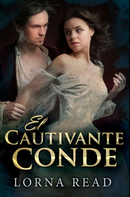 El Cautivante Conde: Edici?n Premium en Tapa dura [Spanish] 1034444174 Book Cover