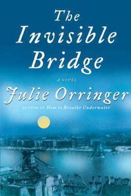 The Invisible Bridge 1400041163 Book Cover