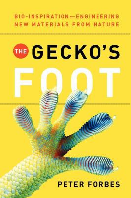 The Gecko's Foot: Bio-Inspiration: Engineering ... 0393337979 Book Cover