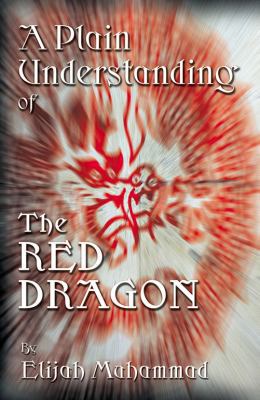 A Plain Understanding Of The Red Dragon 1884855822 Book Cover