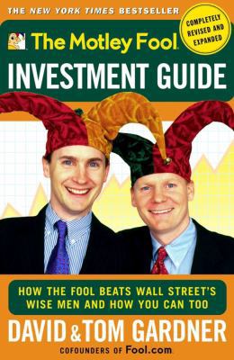 The Motley Fool Investment Guide: How the Fool ... B007CLYZI8 Book Cover