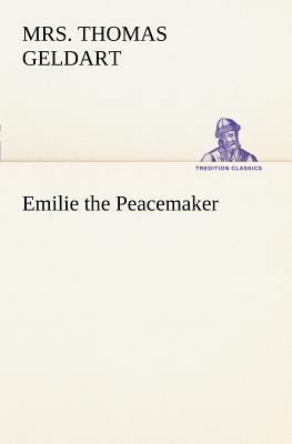 Emilie the Peacemaker 3849168417 Book Cover