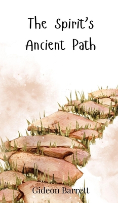 The Spirit's Ancient Path 369081054X Book Cover