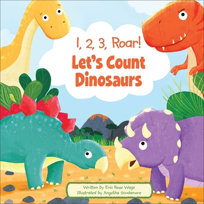 1, 2, 3, Roar! Let's Count Dinosaurs B0DVB6WJQX Book Cover