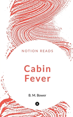 Cabin Fever 1647603668 Book Cover