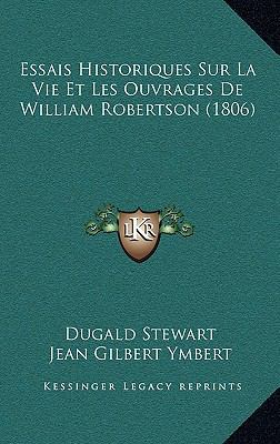 Essais Historiques Sur La Vie Et Les Ouvrages D... [French] 1166746828 Book Cover