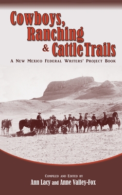 Cowboys, Ranching & Cattle Trails: A New Mexico... 1632935228 Book Cover