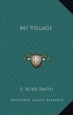 My Village 1163858552 Book Cover