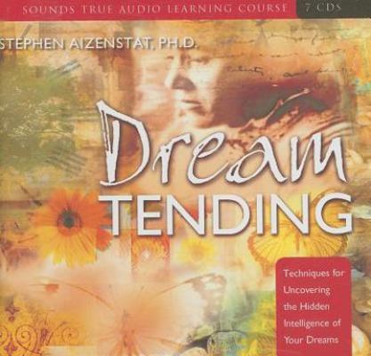 Dream Tending 1591795001 Book Cover