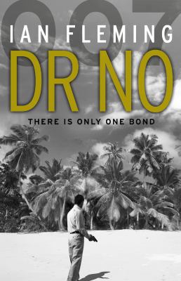 Dr No (James Bond 007) 0099576066 Book Cover