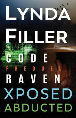 Code Raven, Xposed, Abducted: Code Raven Series... 1790627826 Book Cover