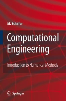 Computational Engineering - Introduction to Num... 3540306854 Book Cover