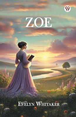Zoe B0DXVTYBQZ Book Cover