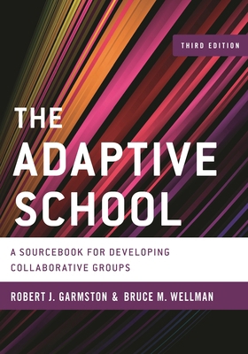 Adaptive School: A Sourcebook for Developing Co... 1442223634 Book Cover