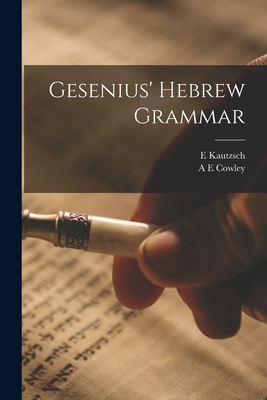 Gesenius' Hebrew Grammar 1015412491 Book Cover