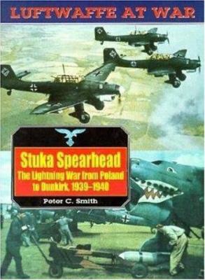 Stuka Spearhead: The Lightning War from Poland ... 1853673293 Book Cover