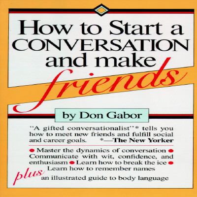How To Start A Conversation And Make Friends 0671474219 Book Cover