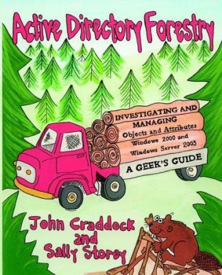 Active Directory Forestry, Investigating and Ma... 0954421809 Book Cover