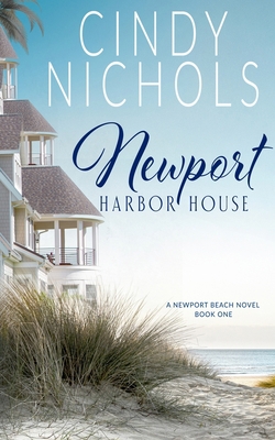 Newport Harbor House 1087861594 Book Cover