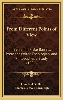 From Different Points of View: Benjamin Fiske B... 1165448394 Book Cover