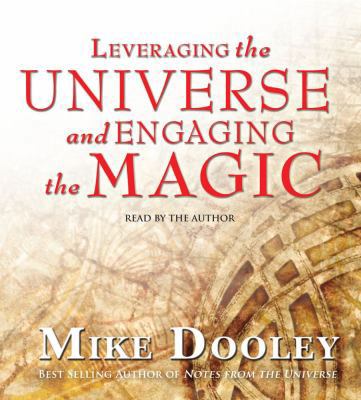 Leveraging the Universe and Engaging the Magic 0743571398 Book Cover