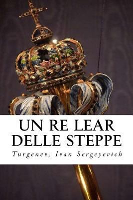 Un Re Lear delle steppe [Italian] 1544724438 Book Cover