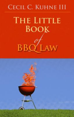 The Little Book of BBQ Law 1614389454 Book Cover