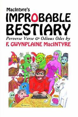 Macintyre's Improbable Bestiary 1587154722 Book Cover