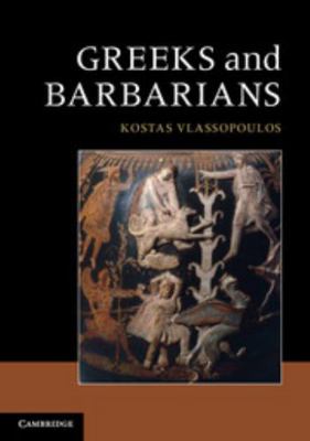 Greeks and Barbarians 0521148022 Book Cover