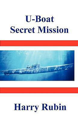 U-Boat Secret Mission 0979995094 Book Cover