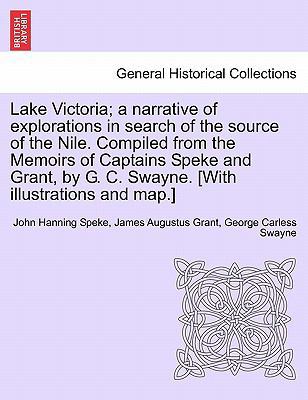 Lake Victoria; a narrative of explorations in s... 1241515468 Book Cover