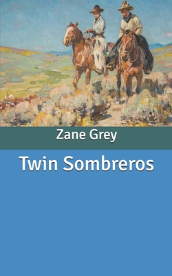 Twin Sombreros B086MHYNNF Book Cover