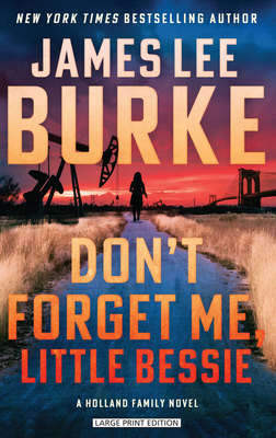 Don't Forget Me, Little Bessie [Large Print] 142053565X Book Cover