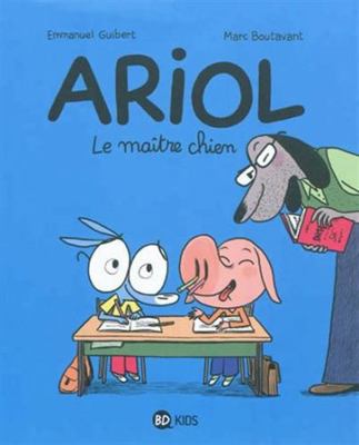 Ariol, Tome 07: Le maître chien (French Edition) [French] 2747039072 Book Cover