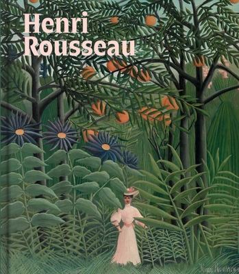 Henri Rousseau: A Painter's Secrets 0300284357 Book Cover